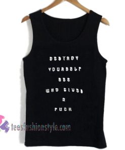 destroy yourself see who gives a fuck tanktop