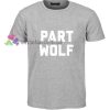 PART WOLF Tshirt