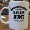 World's Most Badass Aunt mug gift