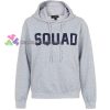 Squad Pullover gift Hoodies