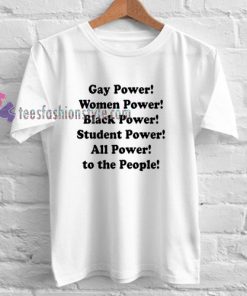 gay power women power black power Tshirt gift