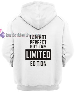 i am not perfect but i am limited edition sweater gift