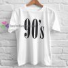 90's Style Tshirt gift