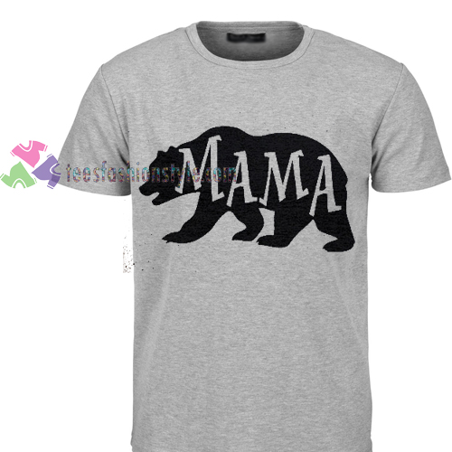 Mama Bear Tshirt gift