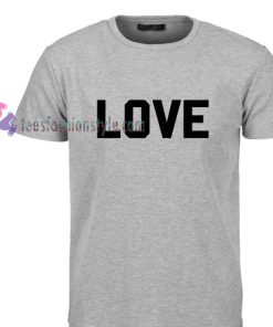 Love Tshirt gift cool tee shirts