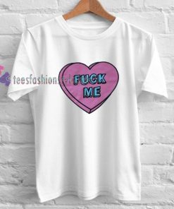 Fuck Me t shirt gift tees unisex adult cool tee shirts