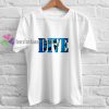 diving dive t shirt