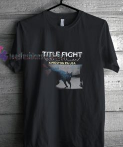 Title Fight t shirt