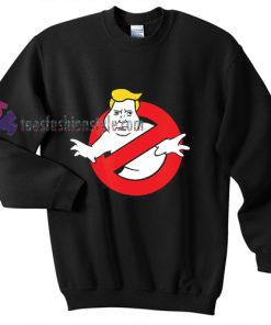 Trump Busters Sweatshirt