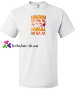 HAVANA, Camila Cabello shirt