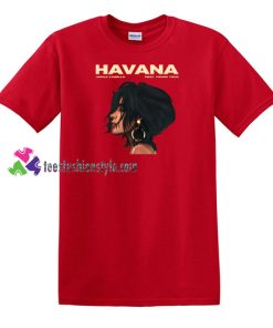 Havana Camila Cabello T Shirt, Pop Singer Shirt