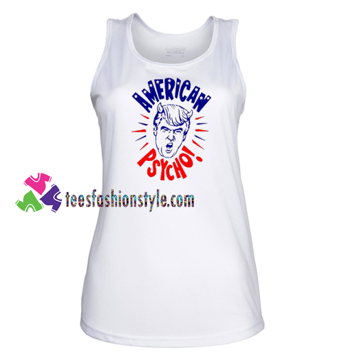 Donald Trump American Psycho Campaign Tank Top gift tanktop shirt unisex custom clothing Size S-3XL