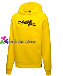 Unfaithfully Yours Hoodie gift cool tee shirts cool tee shirts for guys