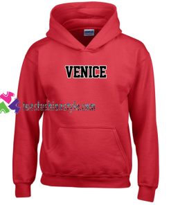 Venice Hoodie gift cool tee shirts cool tee shirts for guys