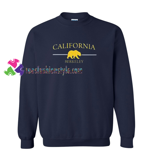 California Berkeley Sweatshirt Gift sweater adult unisex cool tee shirts
