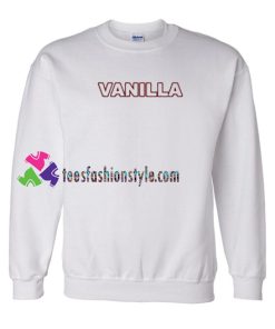 Vanilla Font Sweatshirt Gift sweater adult unisex cool tee shirts