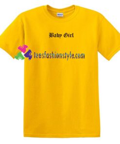 Baby Girl T Shirt gift tees unisex adult cool tee shirts