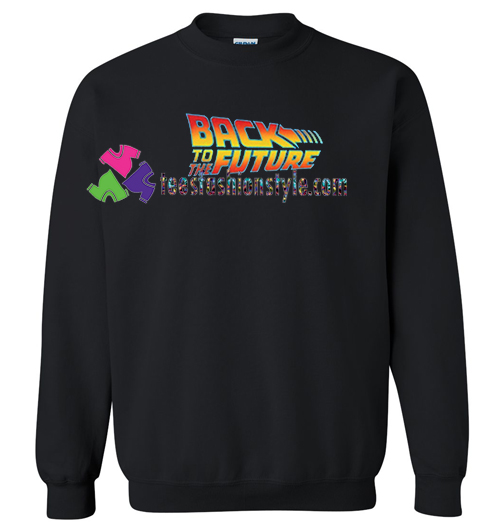 Back To The Future Sweatshirt Gift sweater adult unisex cool tee shirts