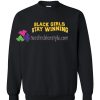 Black Girls Stay Winning Sweatshirt Gift sweater adult unisex cool tee shirts