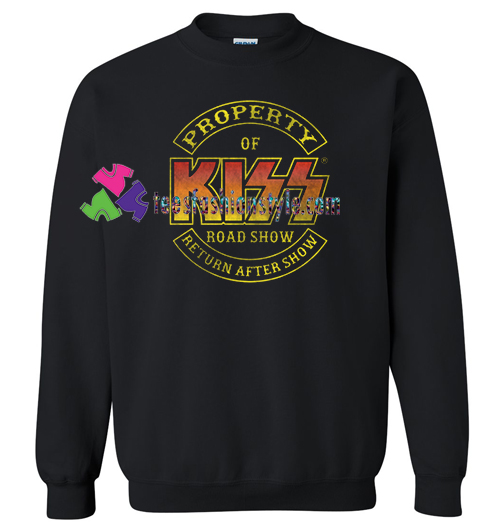 Property Of Kiss Road Show Sweatshirt Gift sweater adult unisex cool tee shirts