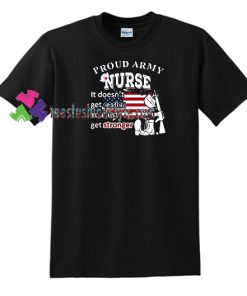 Proud Army Nurse Shirt, Military Nursing Shirt, Love Nurse, Veteran Shirt gift tees unisex adult cool tee shirts