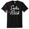 SNKR RICH Shirt Jordan 3 Cyber Monday Shirt gift tees unisex adult cool tee shirts