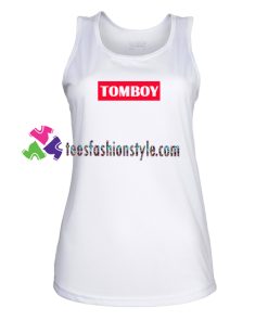 Tomboy TankTop gift tanktop shirt unisex custom clothing Size S-3XL