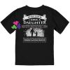 You Can't Scare Me I Have Daughter Back T Shirt gift tees unisex adult cool tee shirts
