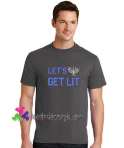 Let's Get Lit Hanukkah Shirt, Hanukkah Funny Shirt, Chanukah Funny T Shirt gift tees unisex adult cool tee shirts