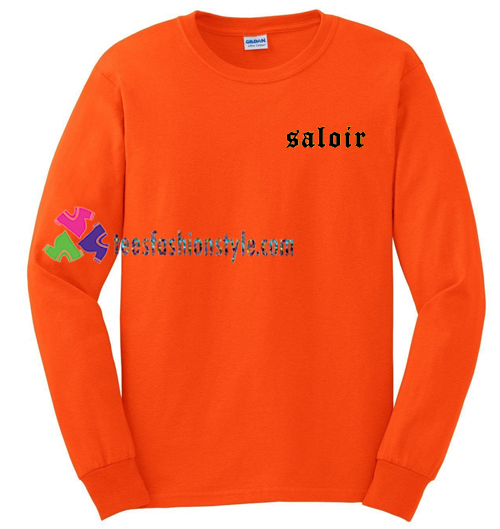 Saloir Sweatshirt Gift sweater adult unisex cool tee shirts