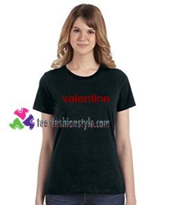 Valentine T Shirt gift tees unisex adult cool tee shirts