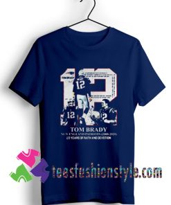 Tom Brady New England Patriots 20 years of faith T shirt