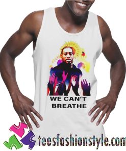 George Floyd We Cant Breathe Tank Top For Unisex