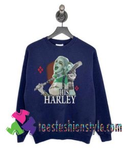 His Harley Quinn Sweatshirts