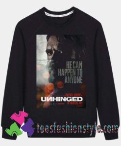 Unhinged Movie Cinema 2020 Poster Sweatshirts