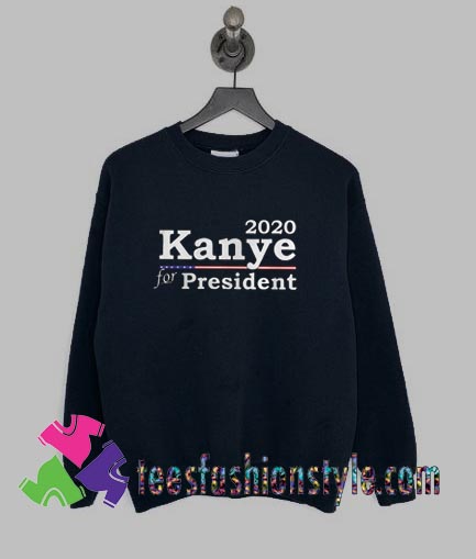 15949503012020 Kanye West For President Sweatshirts