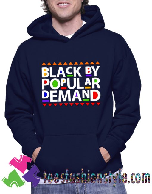 Black by Popular Demand Unisex Hoodie By Teesfashionstyle.com