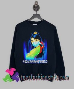 Mulan Princess quarantined Sweatshirts By Teesfashionstyle.com