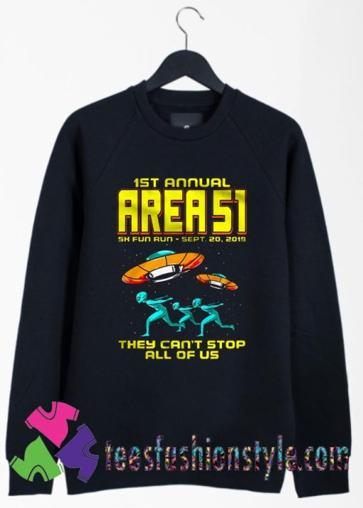 1st Annual Area 51 Fun Run Sweatshirts