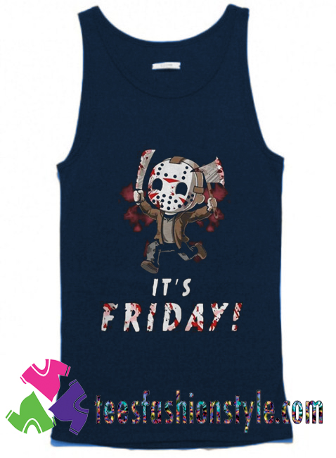 Jason Voorhees Its Friday Tank Top By Teesfashionstyle.com