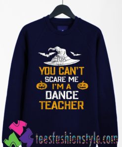 Dance Teacher Halloween Sweatshirts