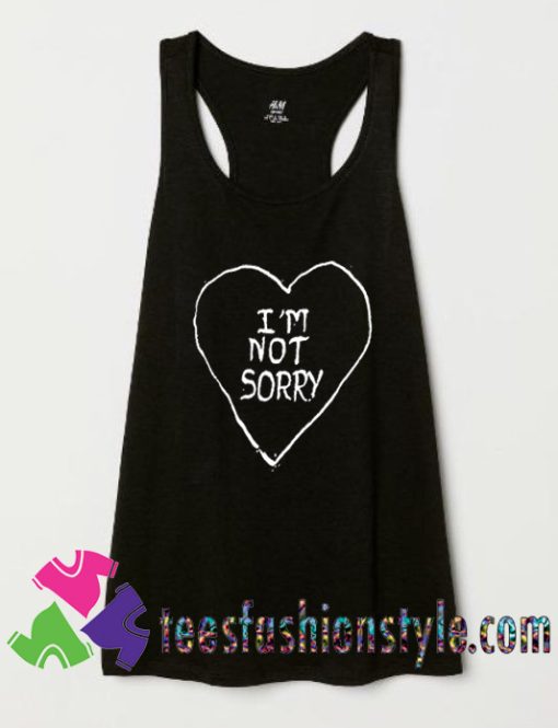 I'm Not Sorry Black Tank Top By Teesfashionstyle.com