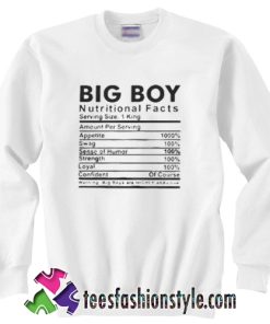 Big Boy Nutritional Facts Sweatshirt