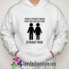Straight Person Today For Your Existence Hoodie