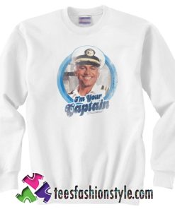 The Love Boat Im Your Captain Sweatshirt